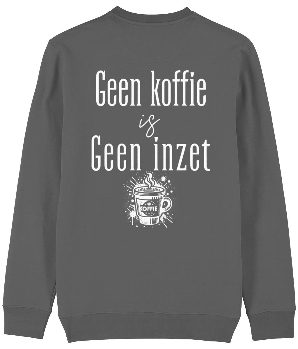 Trui Geen koffie is geen inzet