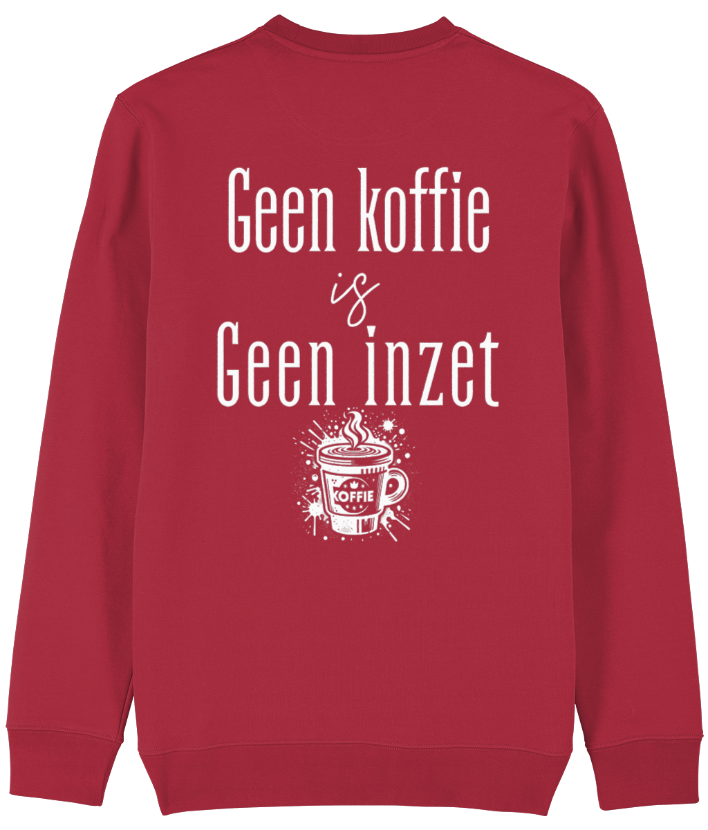 Trui Geen koffie is geen inzet
