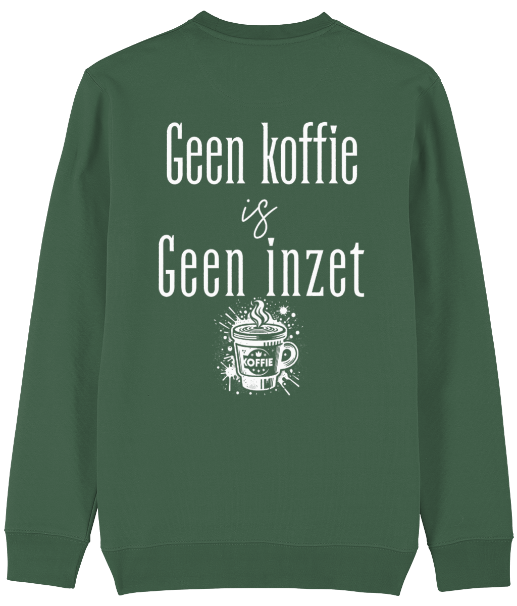 Trui Geen koffie is geen inzet