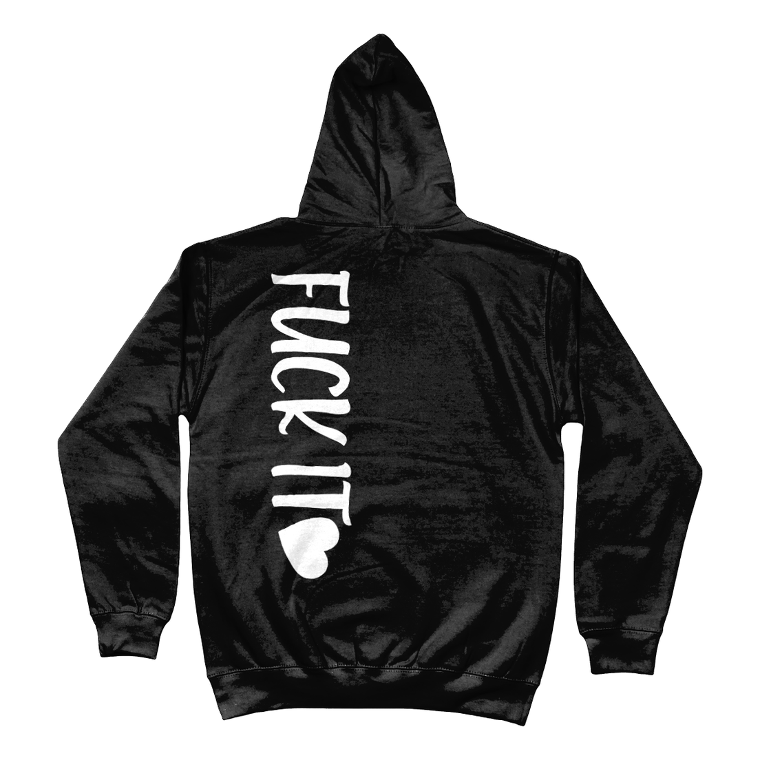 Hoodie Fuck it