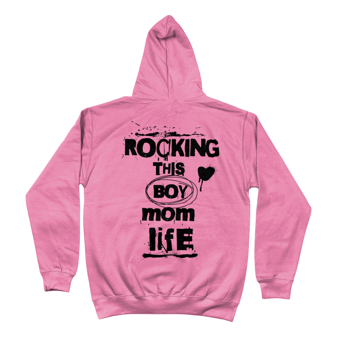Hoodie Rocking this boy mom life