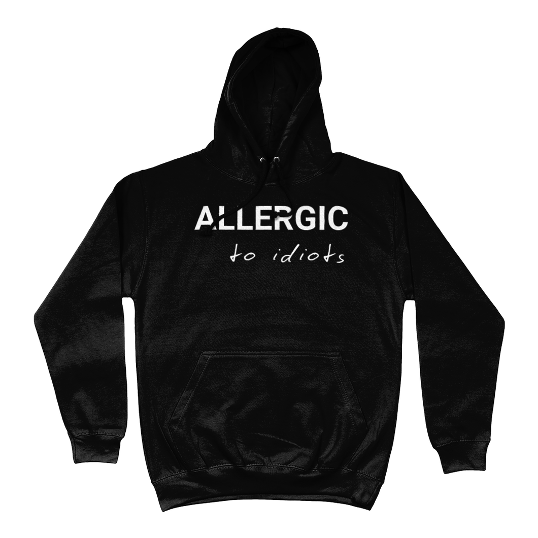 Hoodie allergic to idiots 2