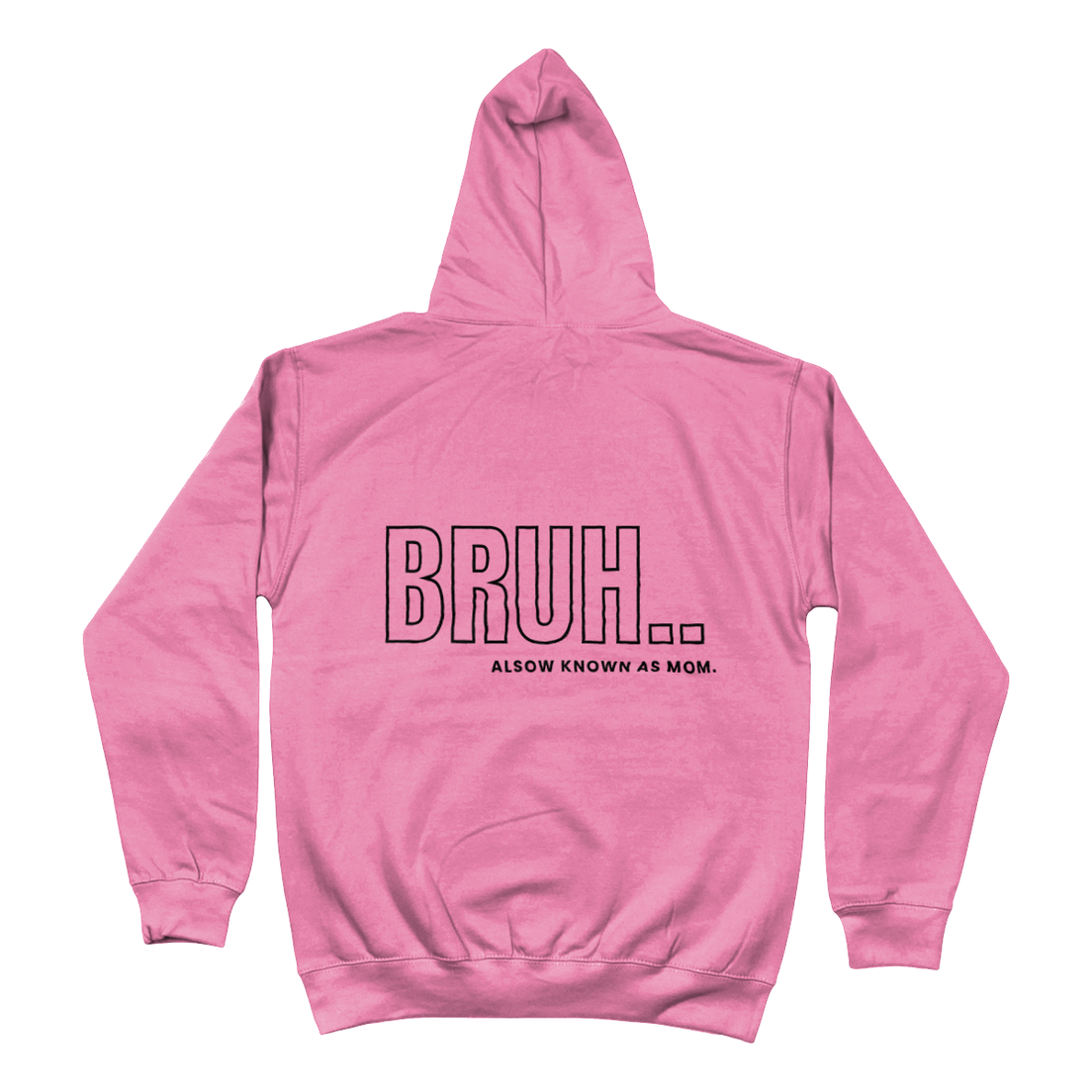 Hoodie bruh