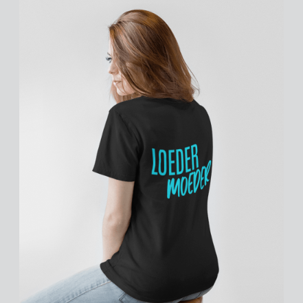 T-Shirt Loedermoeder
