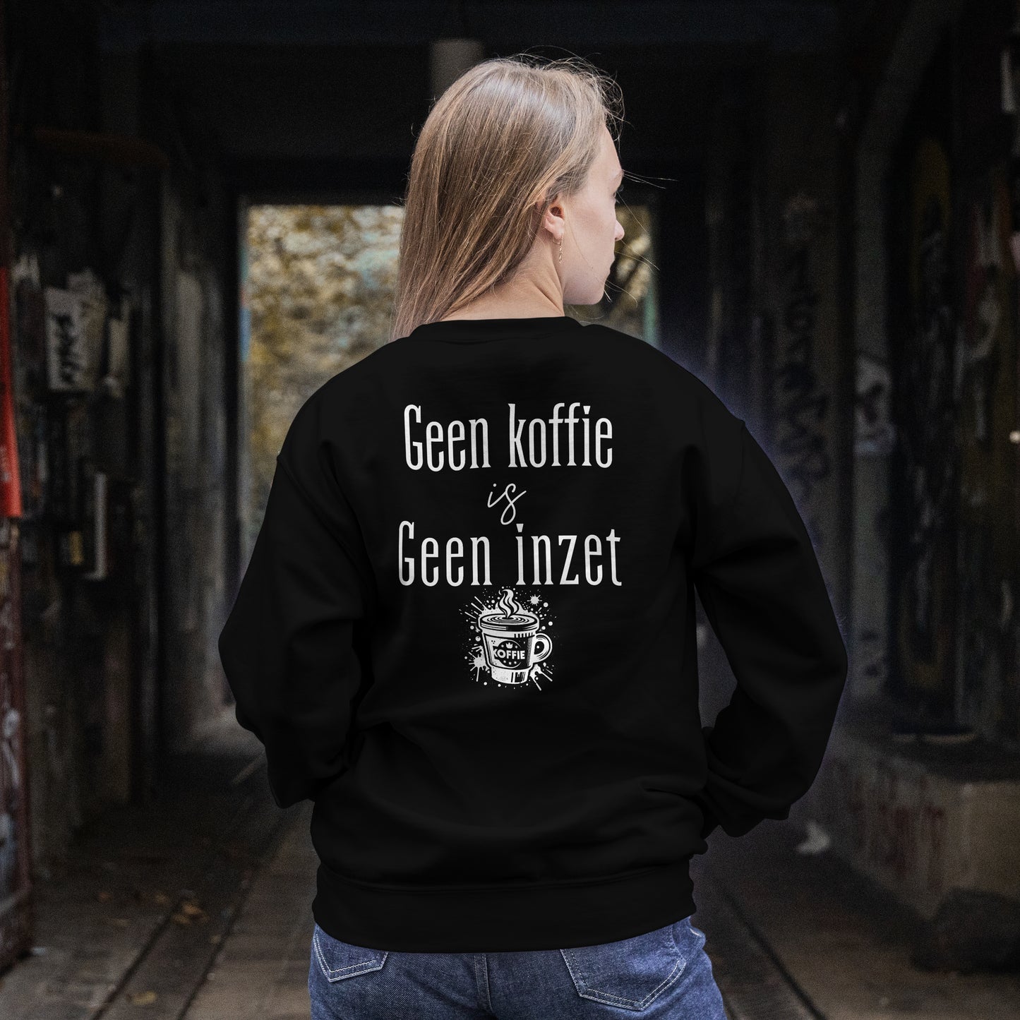 Trui Geen koffie is geen inzet