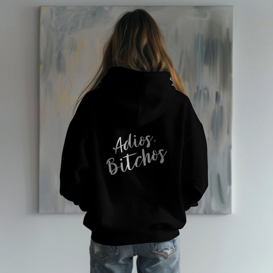 Hoodie Adios bitchos