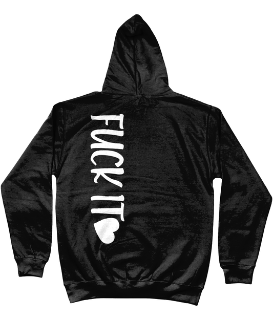 Hoodie Fuck it