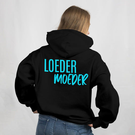 Hoodie Loedermoeder
