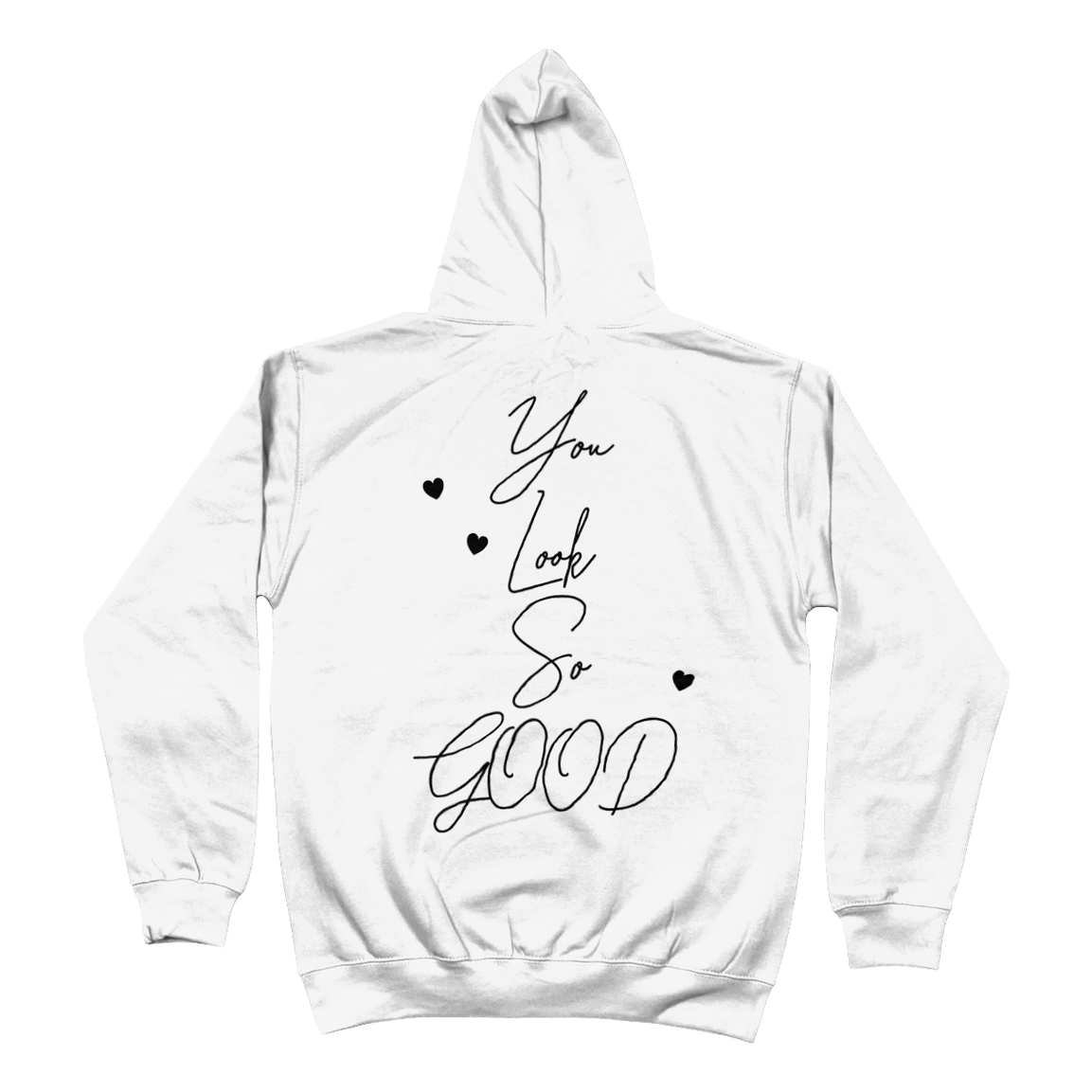 Hoodie You look so good – P&R Design - Main Image