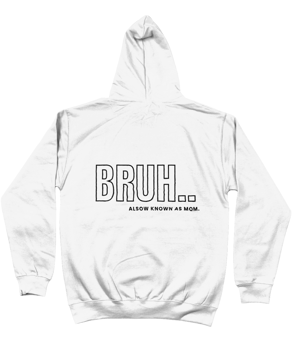 Hoodie bruh