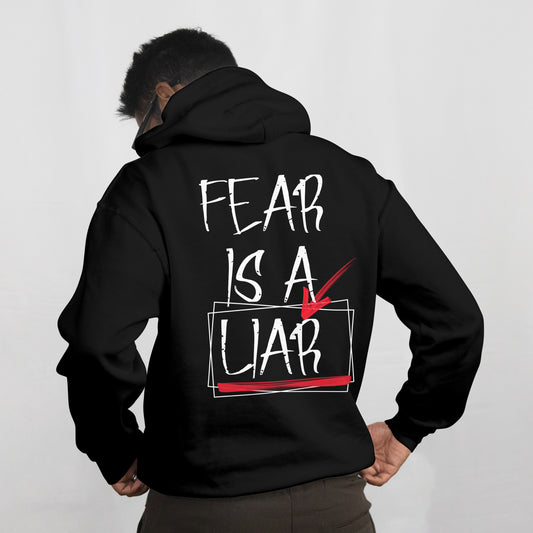 Hoodie fear is a liar 2