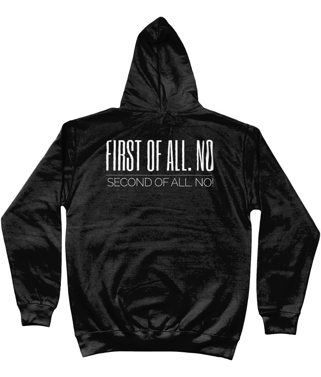 Hoodie first of all. no second of all. no! 2