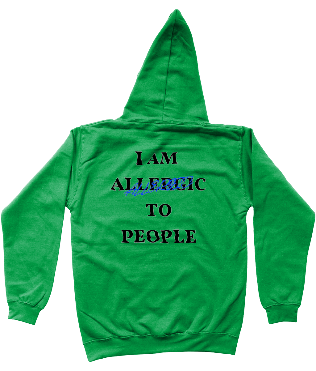 Hoodie kids I am allergic to people
