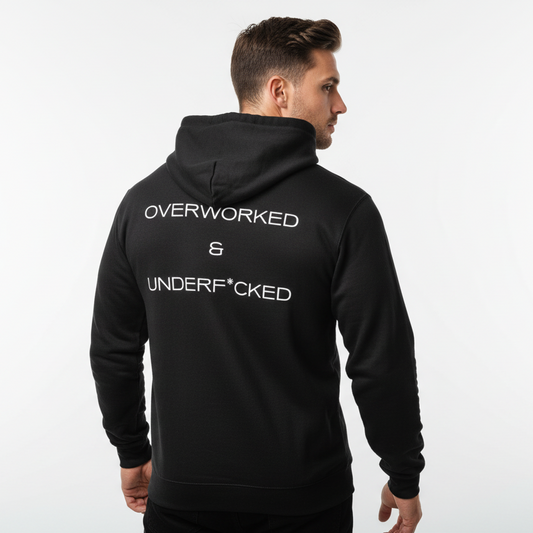 Hoodie overworked & underfcked