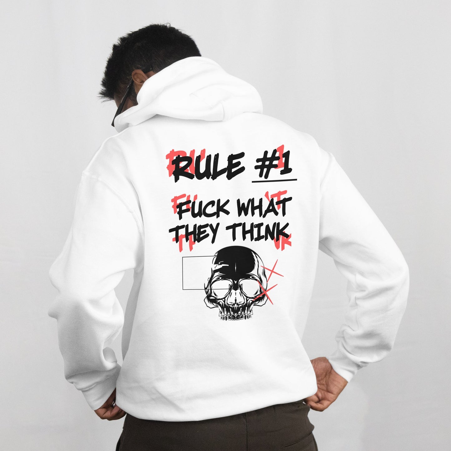 Hoodie rule #1 fuck what they think 2