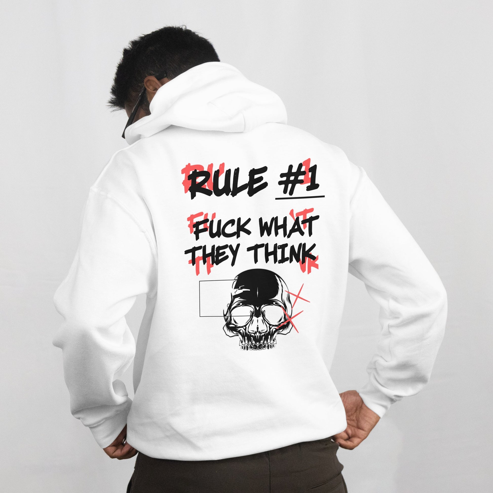 Hoodie rule #1 fuck what they think 2