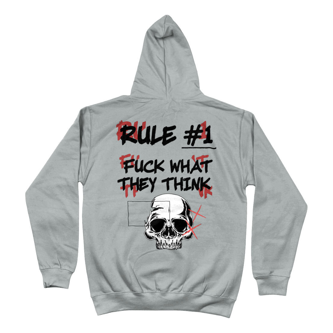 Hoodie rule #1 fuck what they think 2