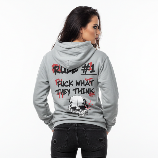 Hoodie rule #1 fuck what they think 2