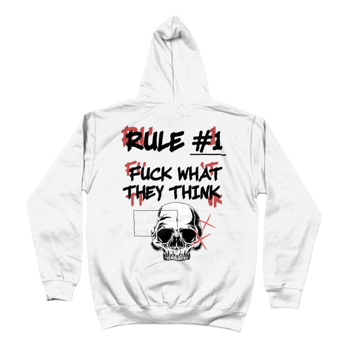 Hoodie rule #1 fuck what they think 2