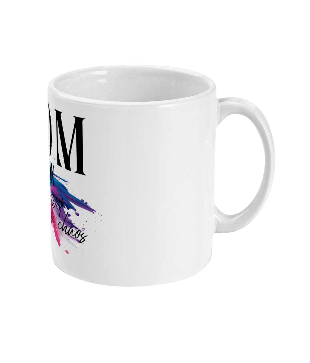 Mok Mom i run on caffeine & chaos