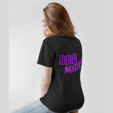 T-Shirt Loedermoeder