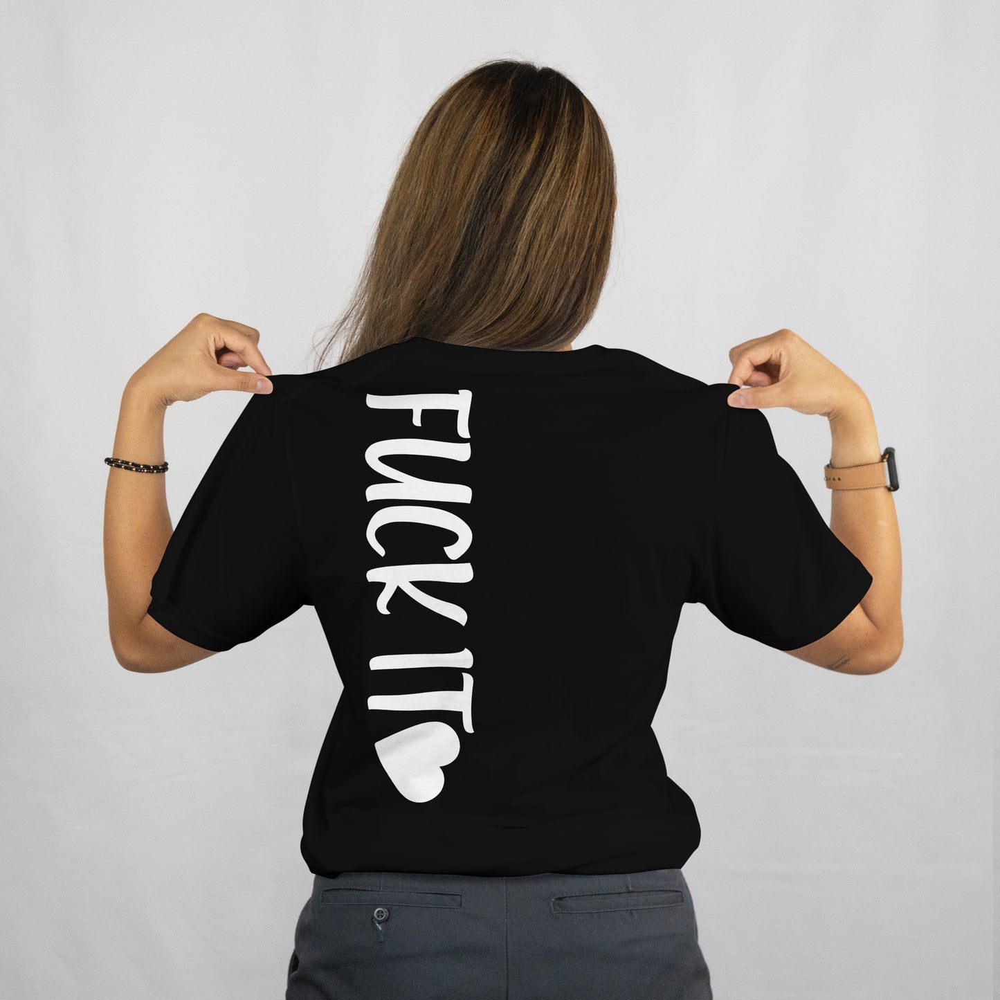 T-Shirt fuck it
