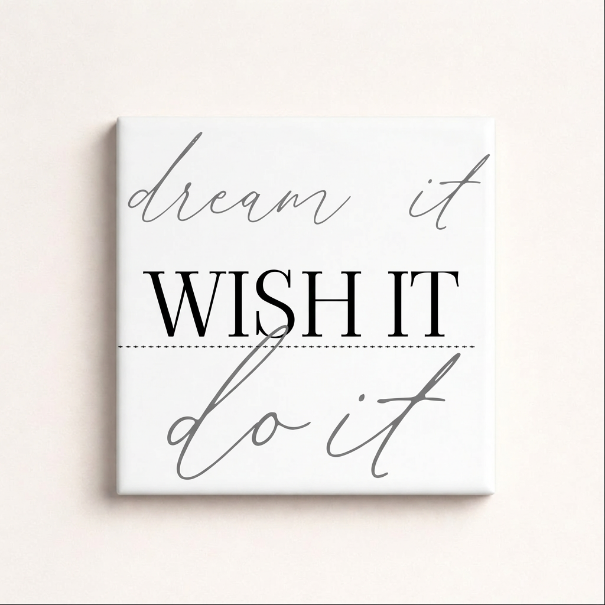 Tile dream it