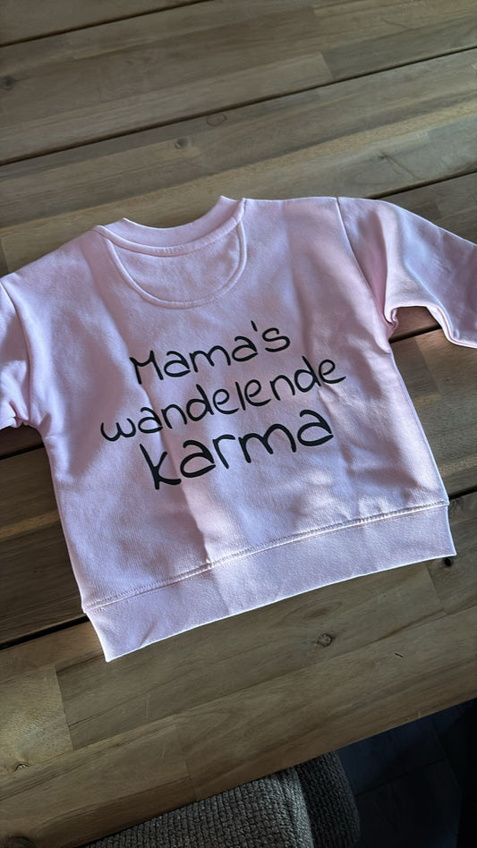 Trui Mama's wandelende karma