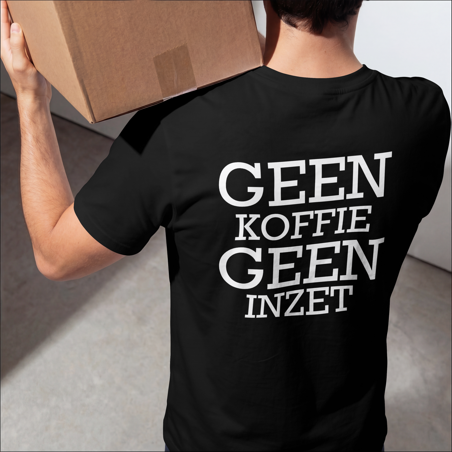 T-Shirt geen koffie geen inzet
