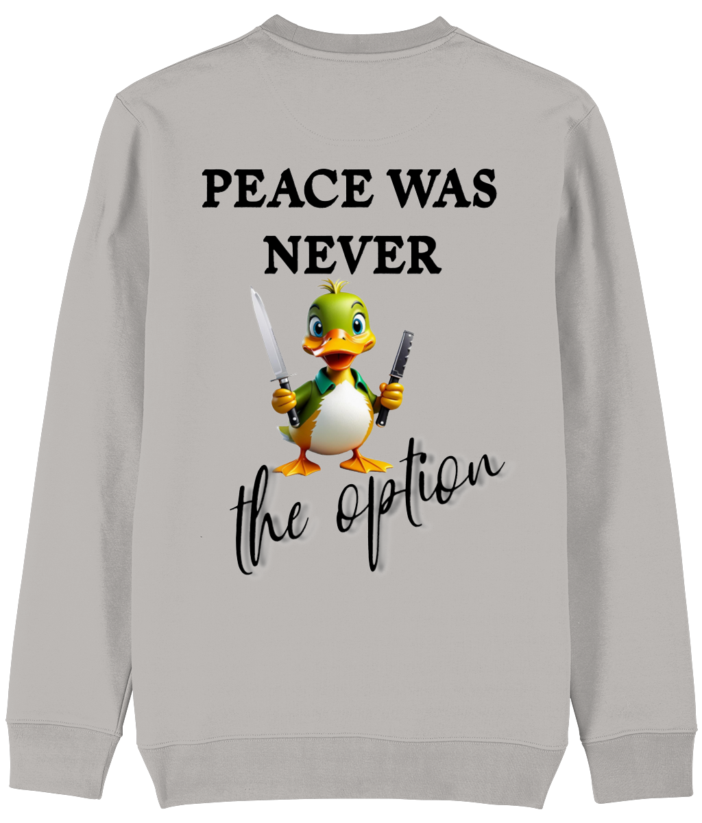Trui Peace was never the option