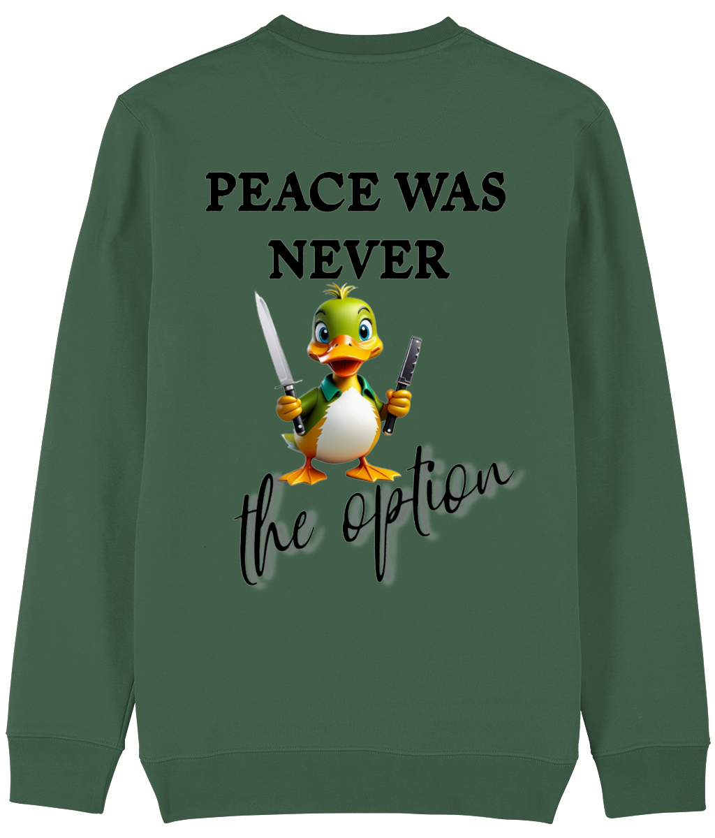 Trui Peace was never the option