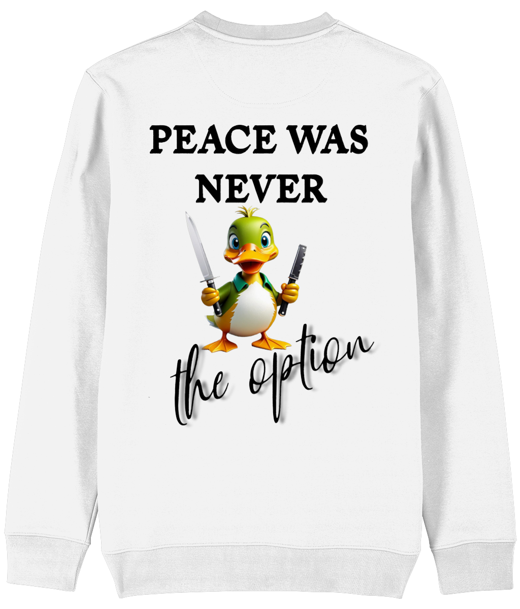 Trui Peace was never the option