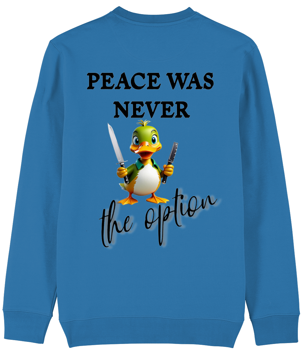 Trui Peace was never the option