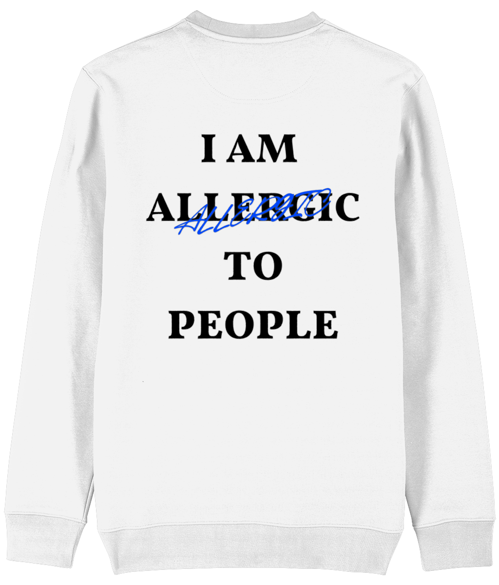 Trui I am allergic to people