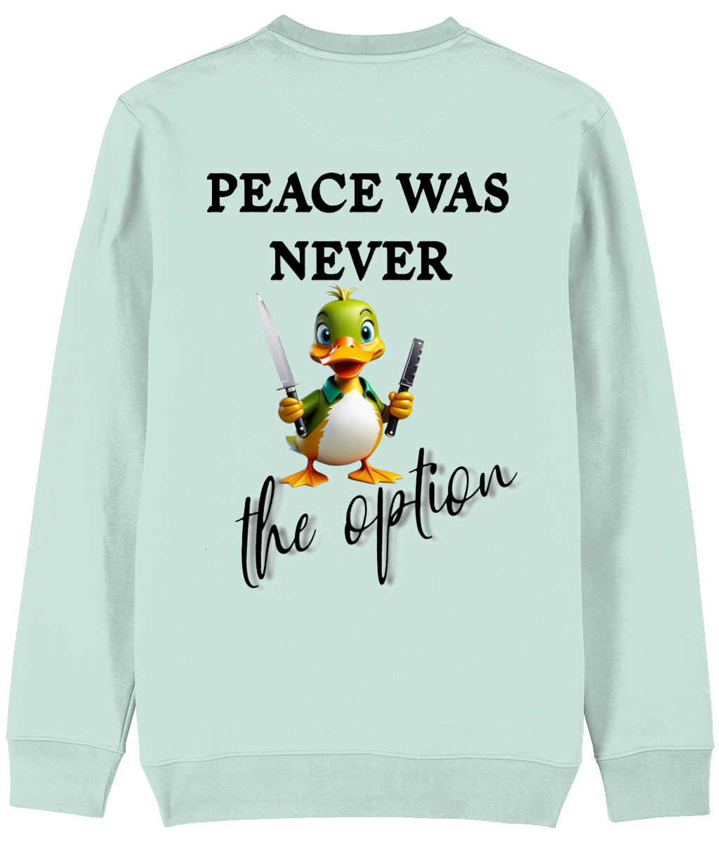 Trui Peace was never the option