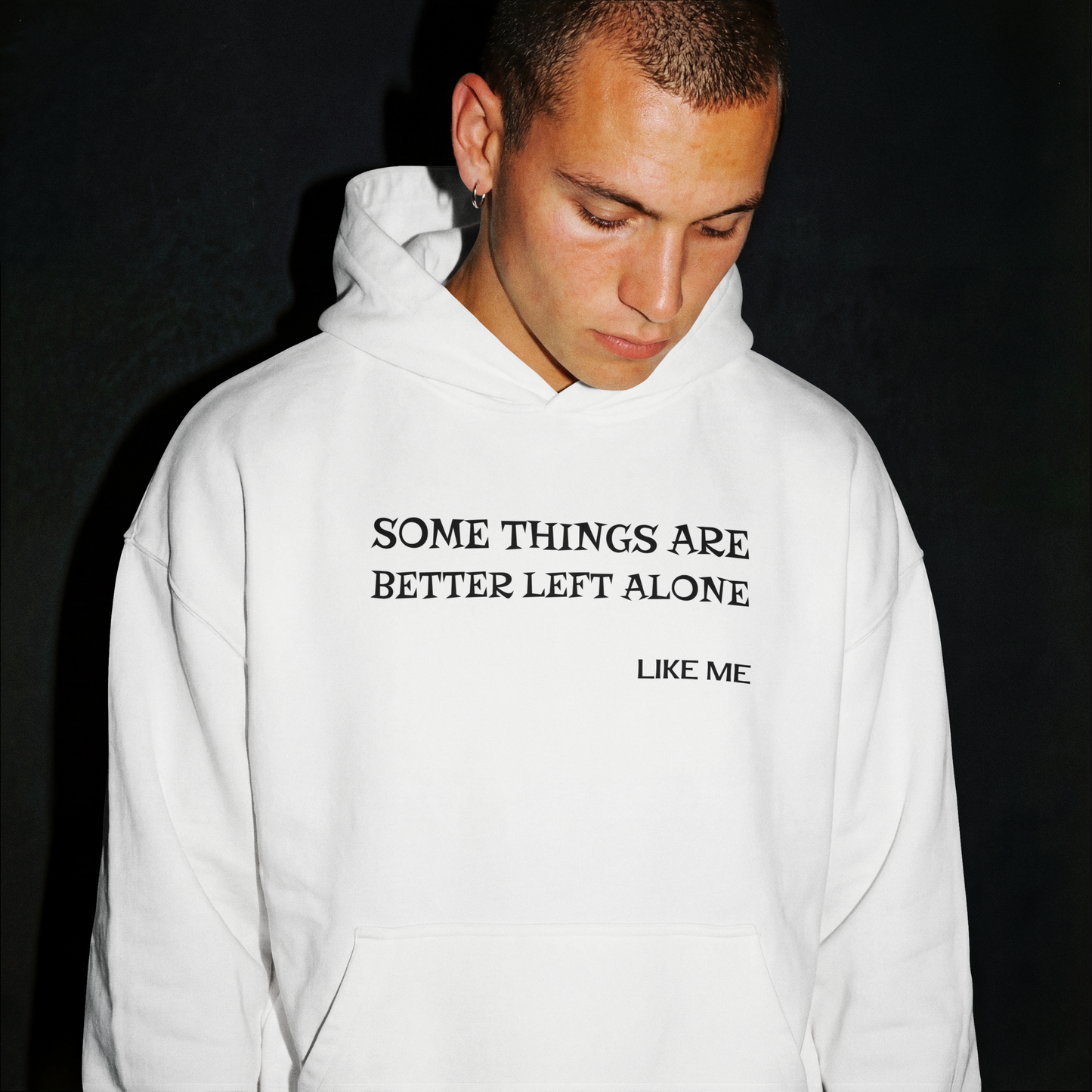 Hoodie some things are better left alone